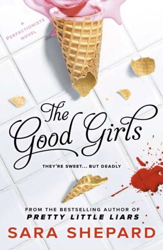 The Good Girls av Sara Shepard