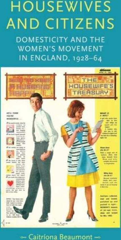 Housewives and Citizens av Caitriona Beaumont