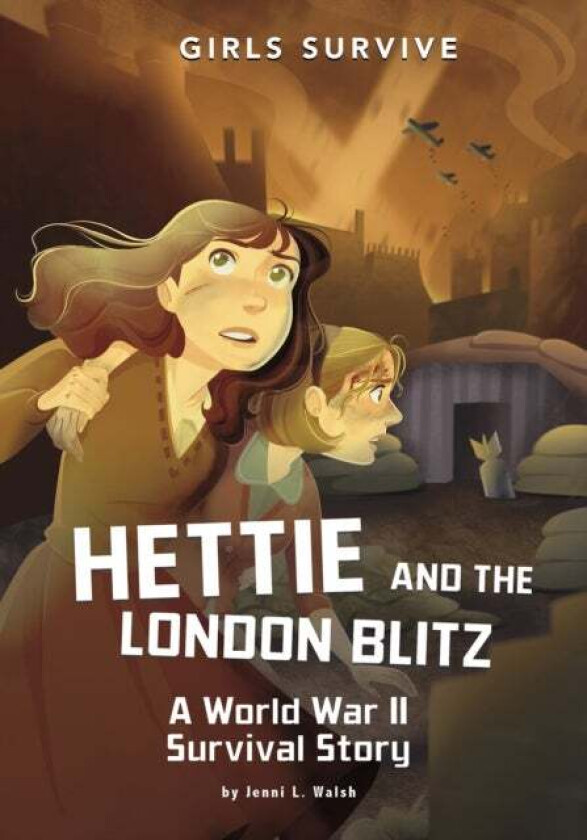 Hettie and the London Blitz av Jenni L. Walsh