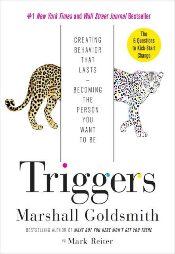 Triggers av Marshall Goldsmith, Mark Reiter