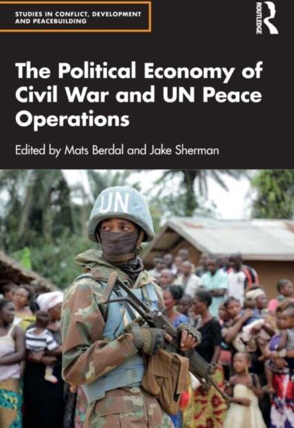 The Political Economy of Civil War and UN Peace Operations