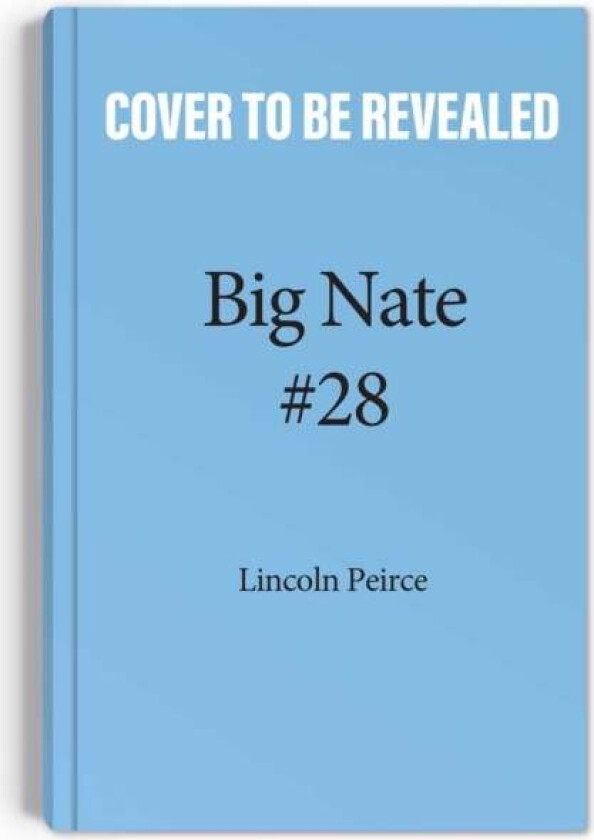 Big Nate: Nailed It! av Lincoln Peirce