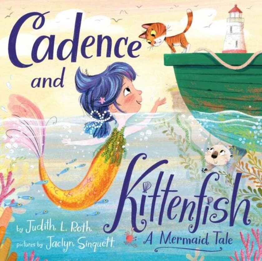 Cadence and the Kittenfish av Judith L. Roth
