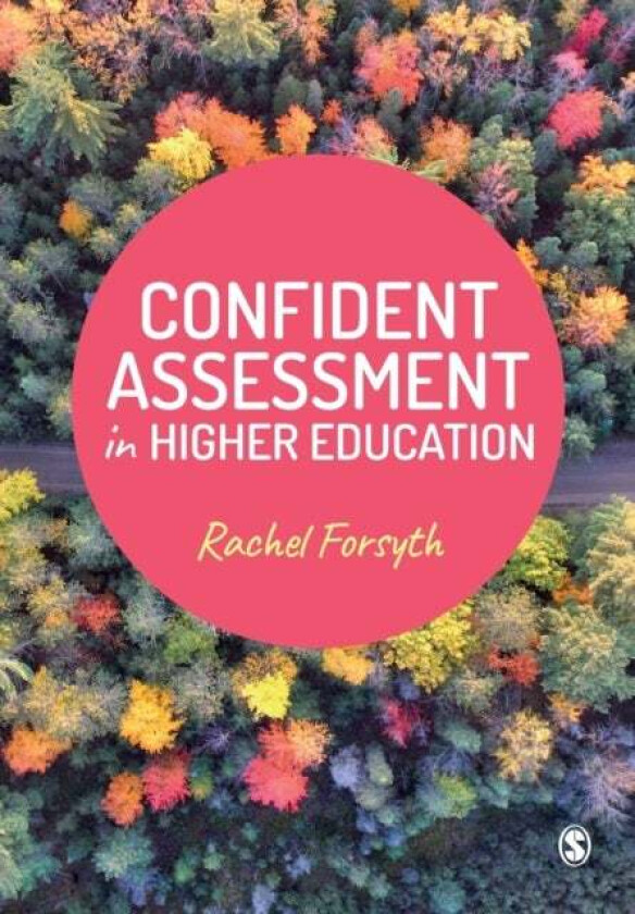 Confident Assessment in Higher Education av Rachel Forsyth