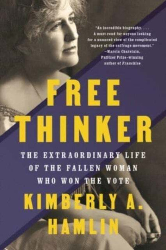 Free Thinker av Kimberly A. Hamlin