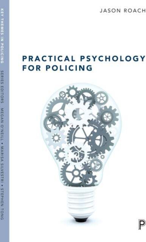 Practical psychology for policing av Jason Roach