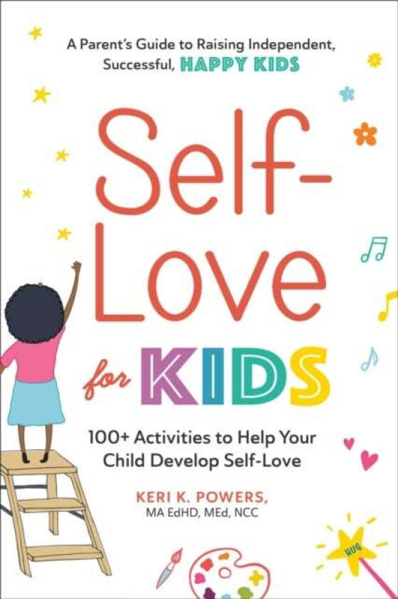 Self-Love for Kids av Keri K. Powers