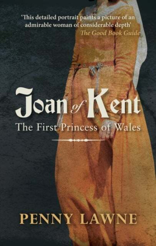 Joan of Kent av Penny Lawne