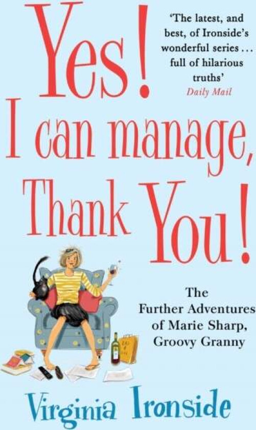 Yes! I Can Manage, Thank You! av Virginia Ironside