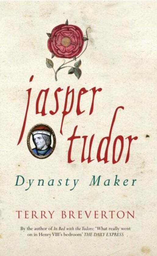 Jasper Tudor av Terry Breverton