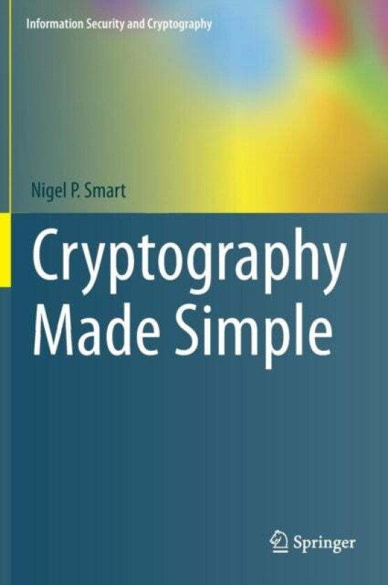 Cryptography Made Simple av Nigel Smart