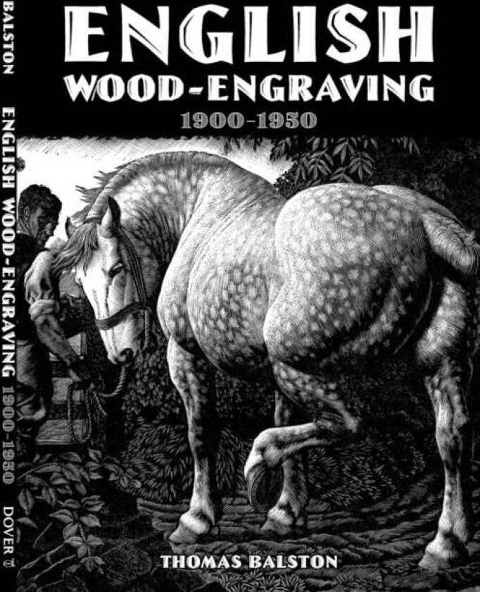 English Wood-Engraving 1900-1950 av Thomas Balston