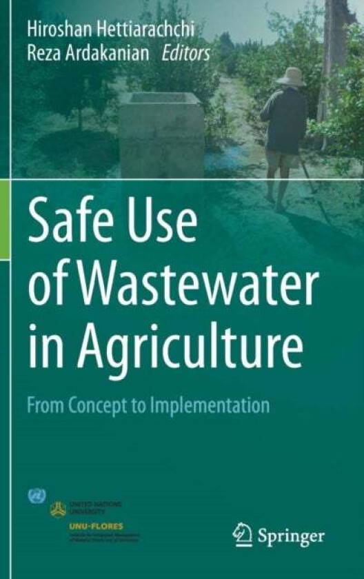 Safe Use of Wastewater in Agriculture