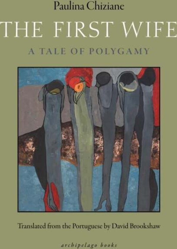 The First Wife av Paulina Chiziane