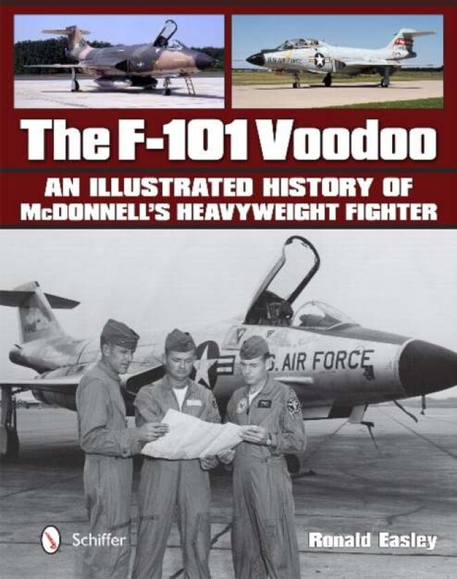 The F-101 Voodoo av Ronald Easley