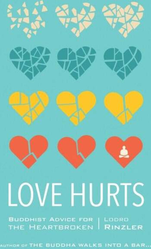 Love Hurts av Lodro Rinzler