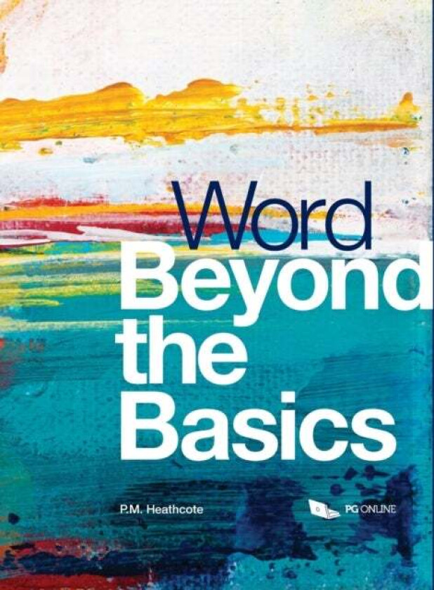 Word Beyond the Basics av PM Heathcote