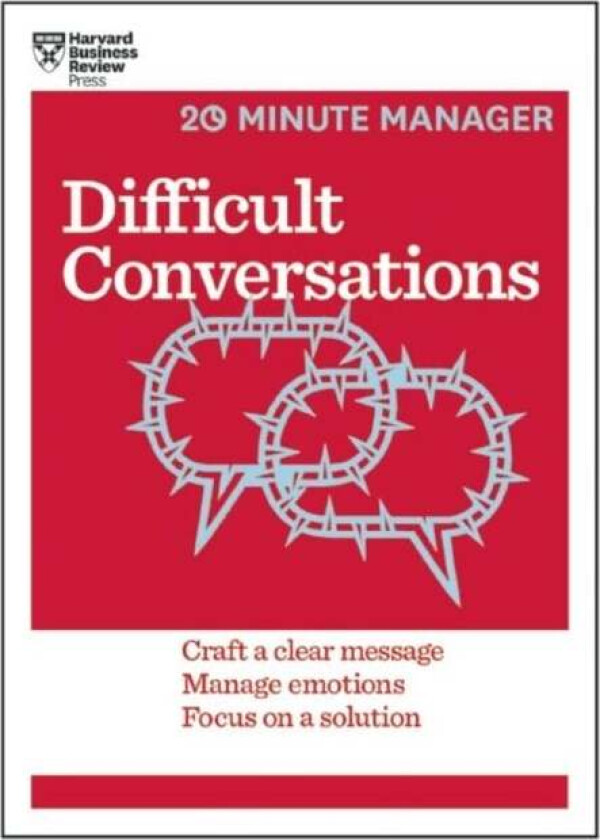 Difficult Conversations (HBR 20-Minute Manager Series) av Harvard Business Review