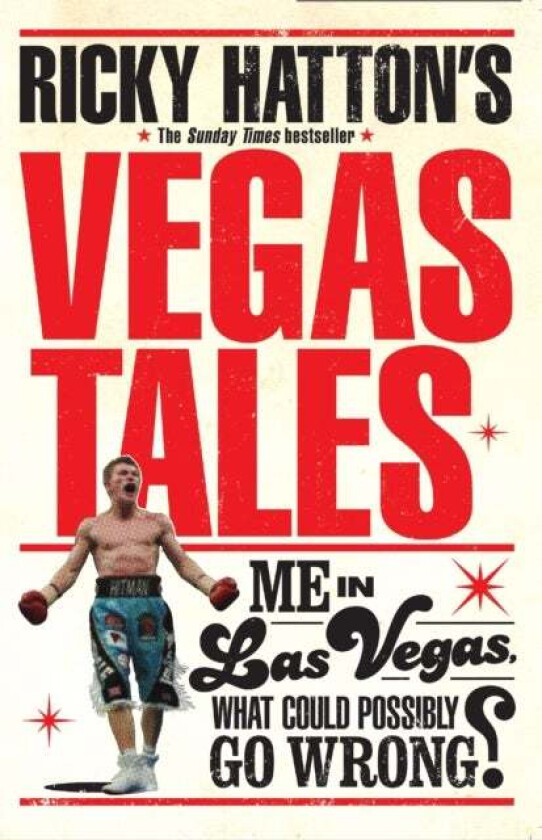 Ricky Hatton's Vegas Tales av Ricky Hatton