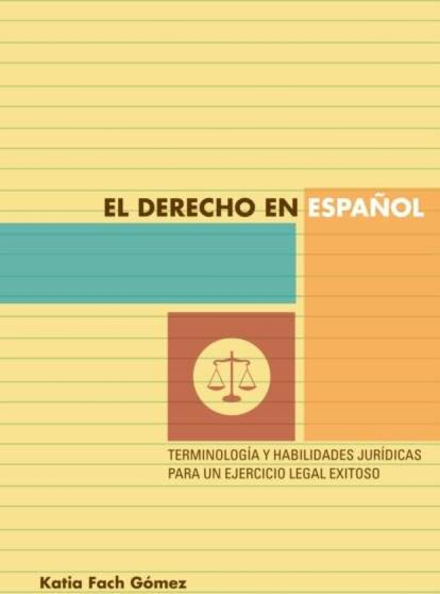 El derecho en espanol av Katia Fach Gomez