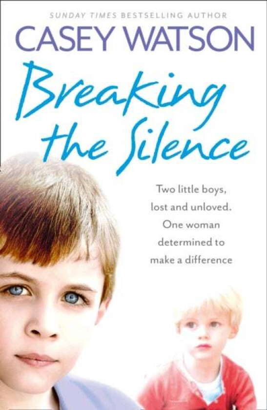 Breaking the Silence av Casey Watson