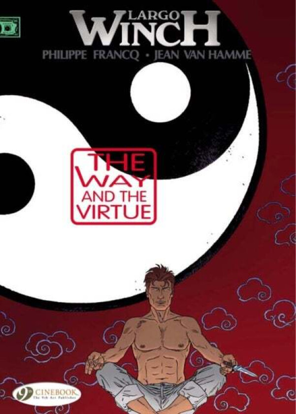 Largo Winch 12 - The Way and the Virtue av Jean Van Hamme