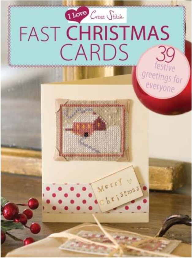 I Love Cross Stitch ¿ Fast Christmas Cards