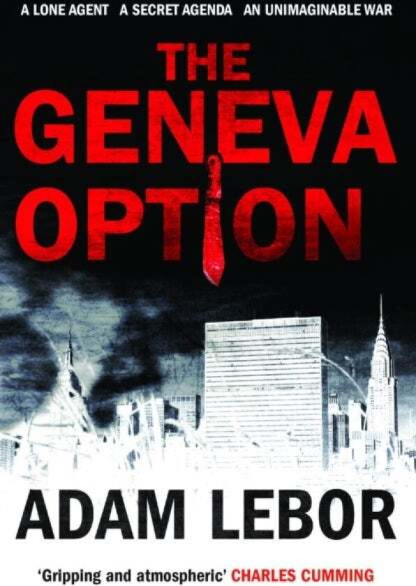The Geneva Option av Adam Lebor