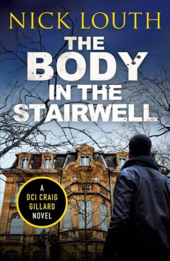 The Body in the Stairwell av Nick Louth