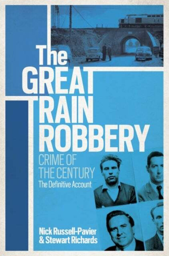 The Great Train Robbery av Nick Russell-Pavier, Stewart Richards