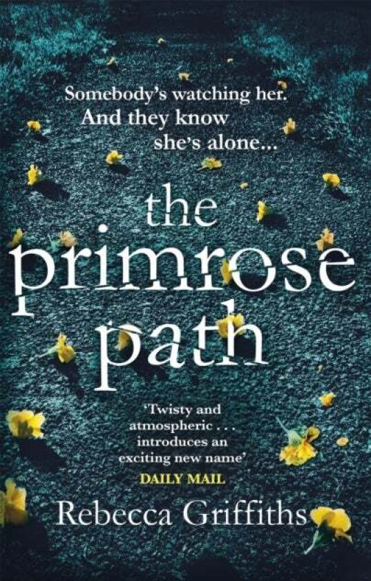The Primrose Path av Rebecca Griffiths