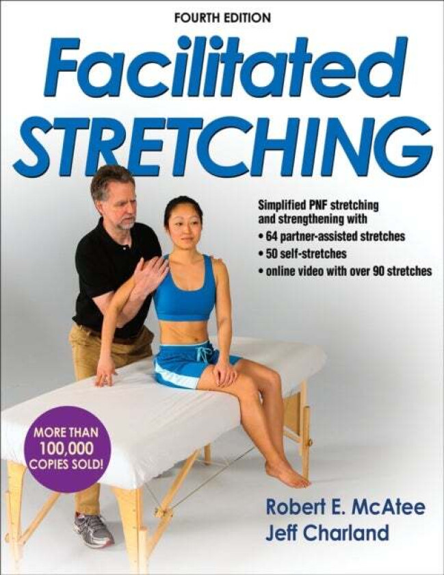 Facilitated Stretching av Robert E. McAtee