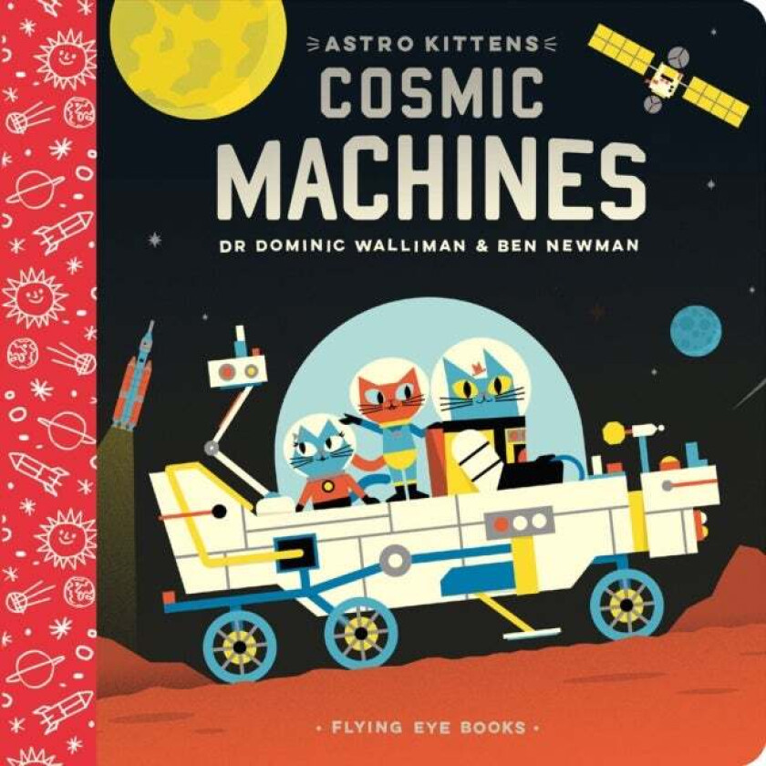 Astro Kittens: Cosmic Machines av Dr Dominic Walliman