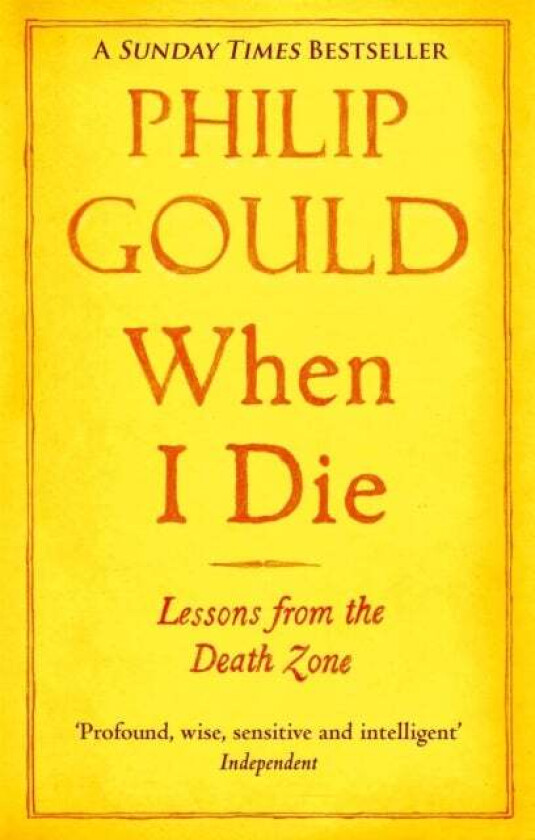 When I Die av Philip Gould