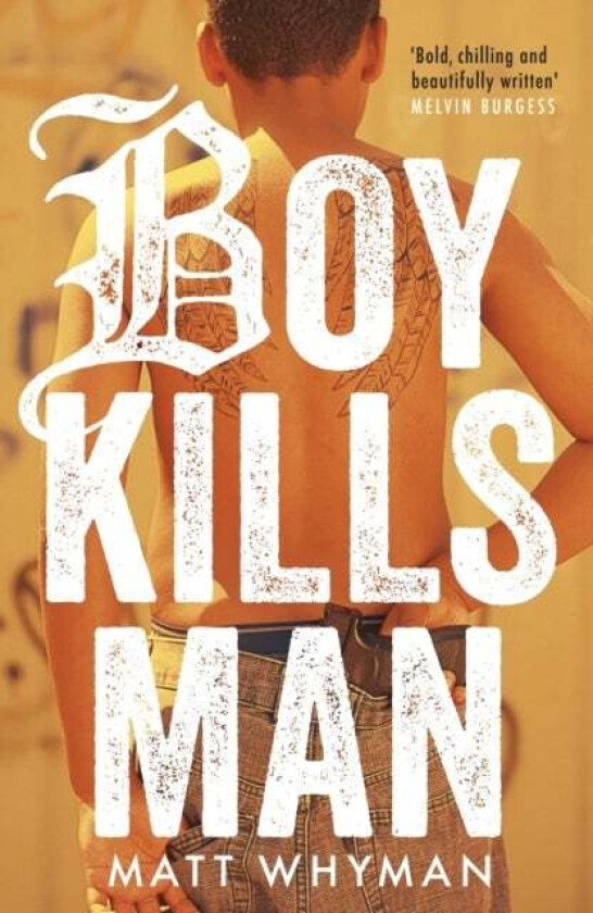 Boy Kills Man av Matt Whyman