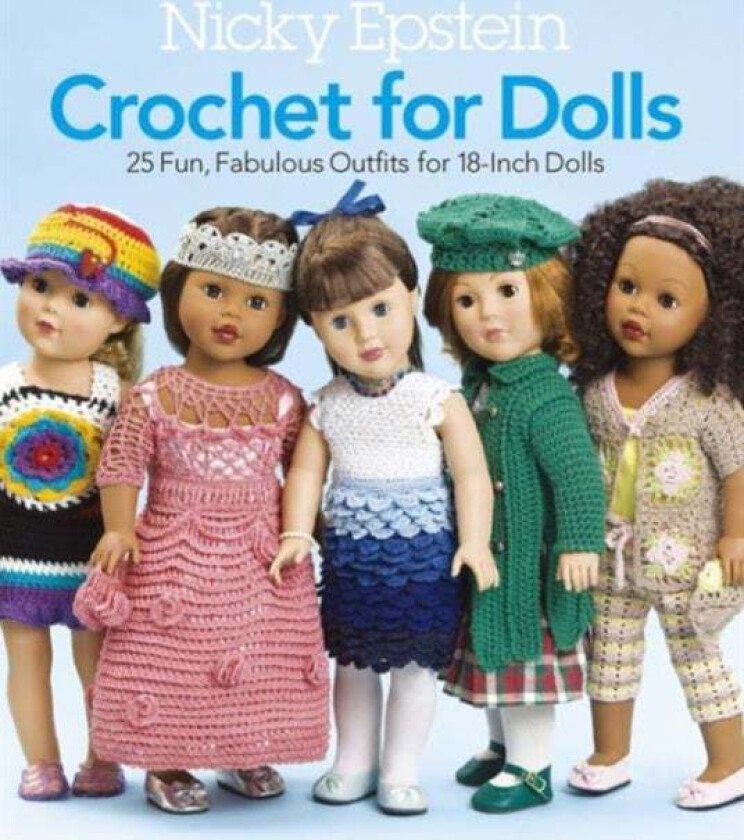 Nicky Epstein Crochet for Dolls av Nicky Epstein