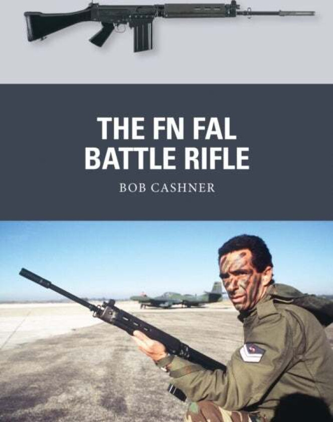 The FN FAL Battle Rifle av Bob Cashner