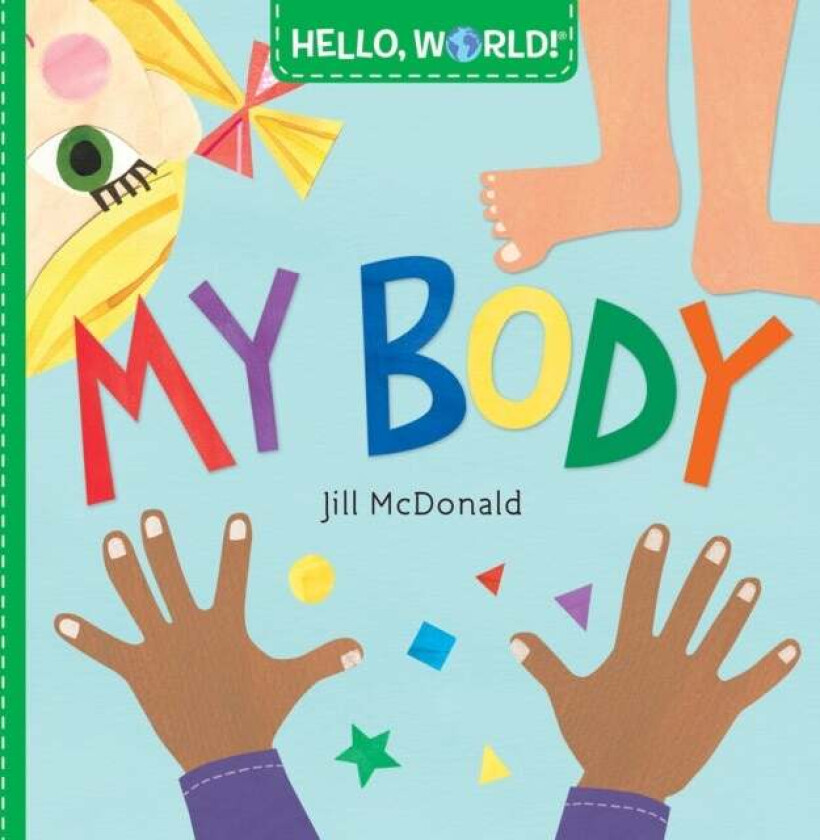 Hello, World! My Body av Jill McDonald