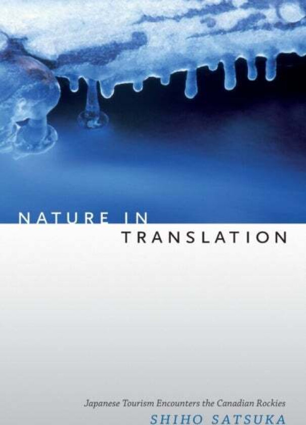 Nature in Translation av Shiho Satsuka