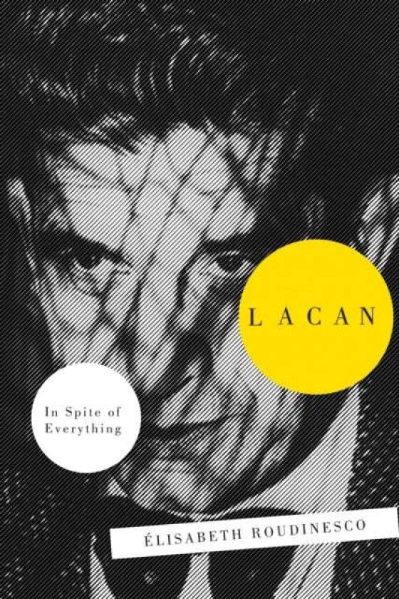 Lacan av Elisabeth Roudinesco