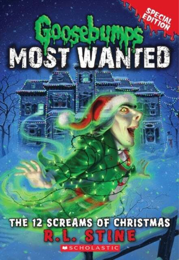 The 12 Screams of Christmas (Goosebumps Most Wanted: Special Edition #2) av R. L. Stine
