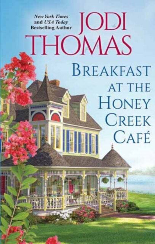 Breakfast at the Honey Creek Cafe av Jodi Thomas