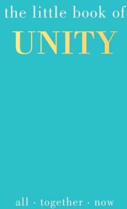 The Little Book of Unity av Joanna Gray