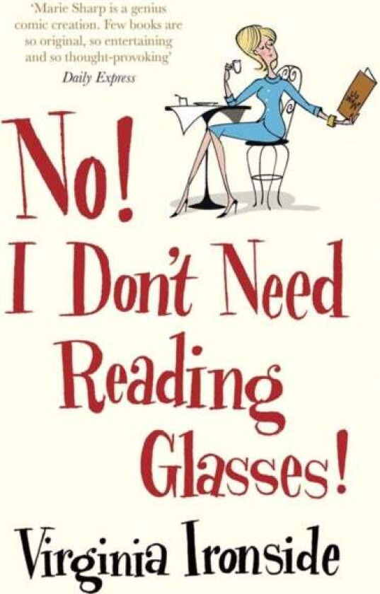 No! I Don't Need Reading Glasses av Virginia Ironside