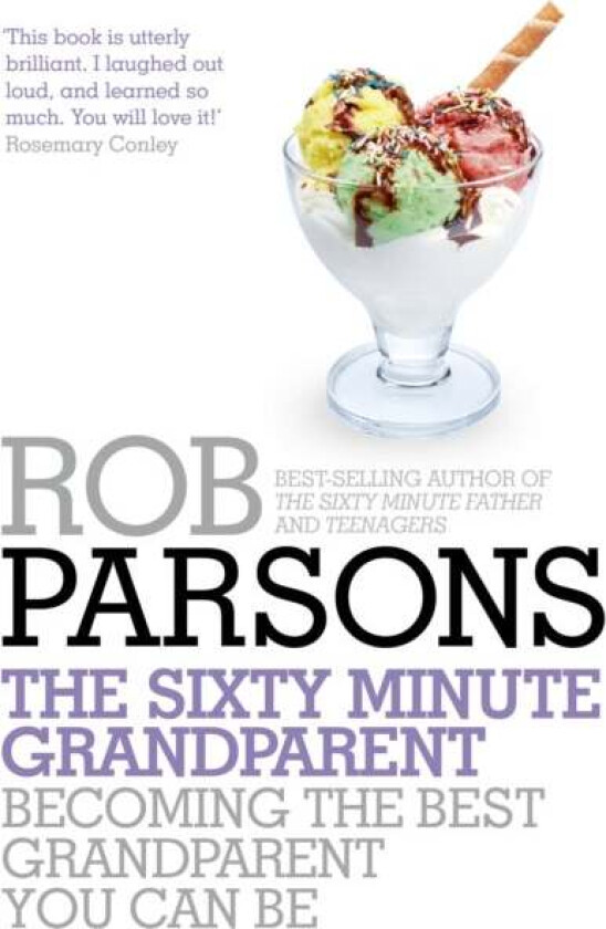 The Sixty Minute Grandparent av Rob Parsons
