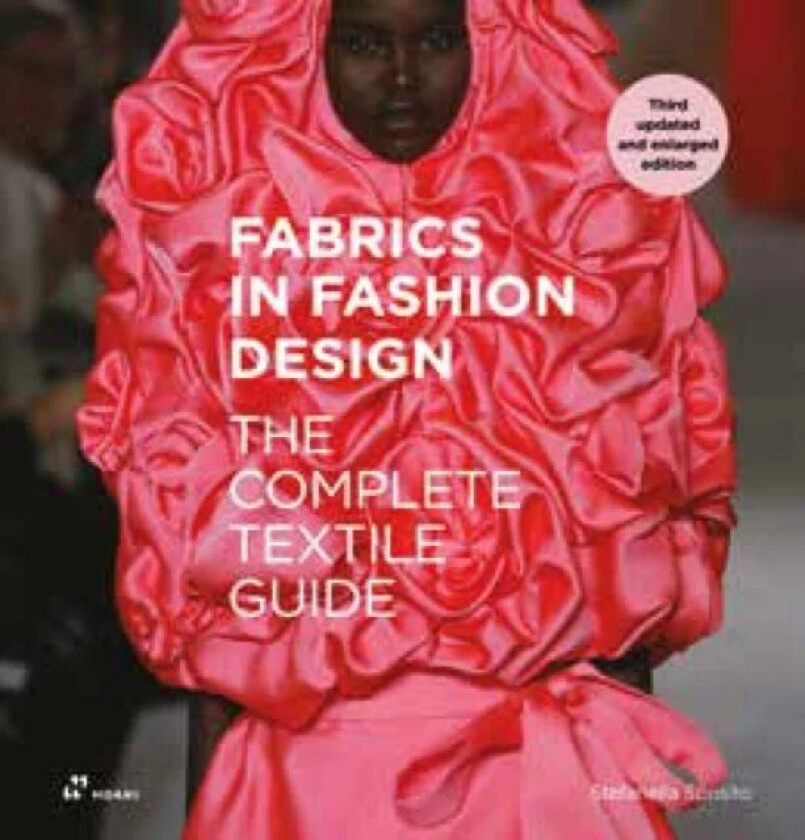 Fabrics in Fashion Design: The Complete Textile Guide. Third Updated and Enlarged Edition av Stefanella Sposito, Gianni Pucci