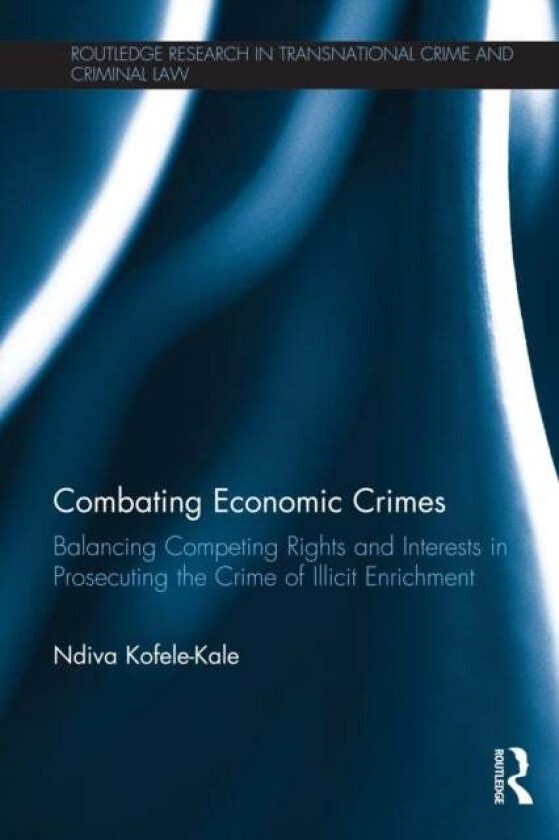 Combating Economic Crimes av Ndiva Kofele-Kale