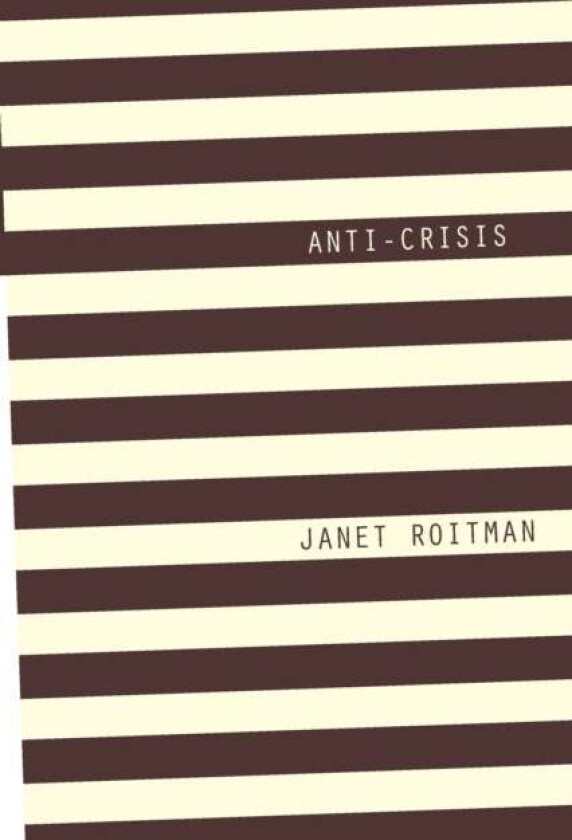 Anti-Crisis av Janet Roitman