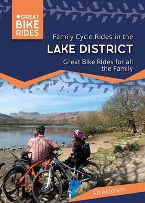 Family Cycle Rides in the Lake District av Alf Anderson
