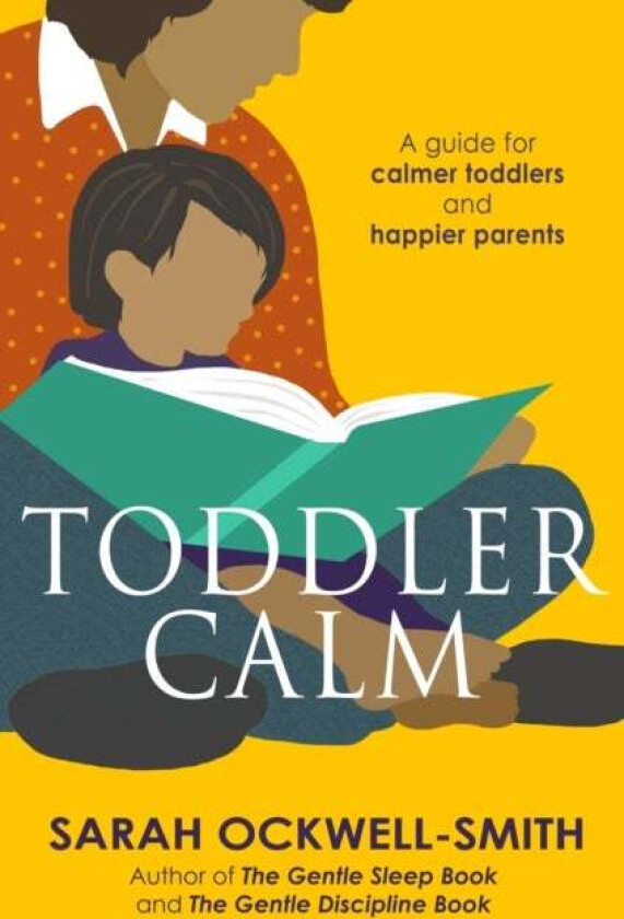 ToddlerCalm av Sarah Ockwell-Smith